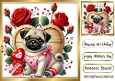 Cute Pug With Roses & Love Heart, On Wooden Heart 8x8