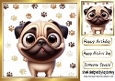 Funny Face Pug  With Paw Prints 8X8 (FOUR)