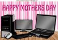 Mothers Day with Comp, Laptop Etc A4