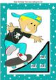 I Just Love Going Out and Skateboarding Boy in Turq A4
