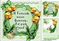 If Friends Were Flowers - I'd Pick You, with Butterflies