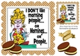 I Just Dont Do Mornings! Coffee with biscuits (brown polkadot) 8x8