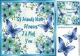 pretty blue flowers and blue butterflies, i would pick for a friend 8x8