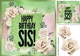 Birthday girl SIS! with cream roses 8x8