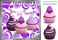 You are sweet My Cupcake in purple heart frame 8x8