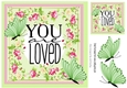 YOU ARE LOVED! in pretty floral frame with green butterflies 8x8