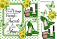 Can never have enough friends and shoes green 8x8