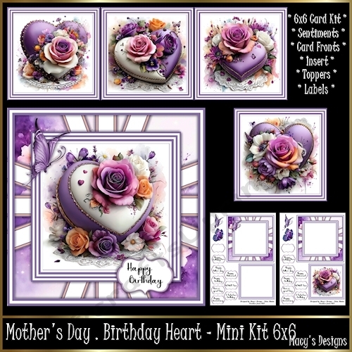 Mothers Day . Birthday Heart  - Mini Kit 6x6