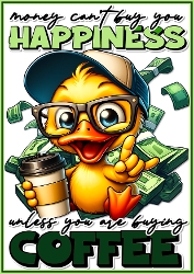 Money cant buy you Happiness