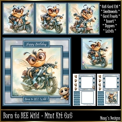 Born to BEE Wild - Mini Kit 6x6