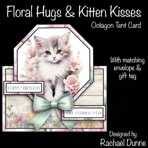 Floral Hugs & Kitten Kisses Octagon Tent Card