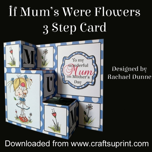 If Mums Were Flowers 3 Step Card (Blue)
