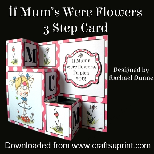 If Mums Were Flowers 3 Step Card (PInk)