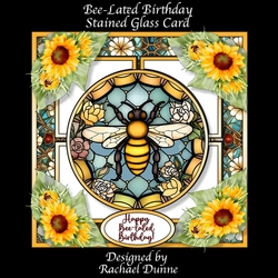 Happy Bee-lated Birthday Stained Glass Card