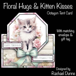 Floral Hugs & Kitten Kisses Octagon Tent Card
