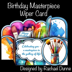 Birthday Masterpiece Wiper Card