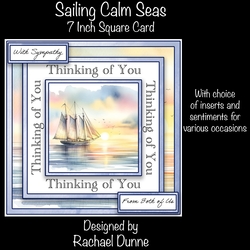 Sailing Calm Seas 7 Inch Square