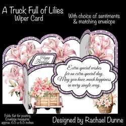 A Truck Full of Lillies Wiper Card