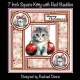 7 in Square Kitty with Red Baubles
