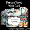 Birthday Travels Wiper Card