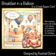 Breakfast in a Balloon 6 x 6 Inch Square Card