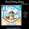 Ahoy Birthday Matey 6 Inch Square