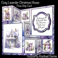 Cosy Lavender Christmas House Three Step Mini Kit