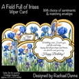 A Field Full of Irises Wiper Card