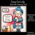Crazy Cat Lady 8 x 8 Inch Square Card
