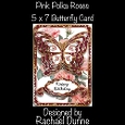 Pink Polka Roses 5 x 7 Butterfly Card