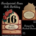 Handpainted Roses 16th Birthday