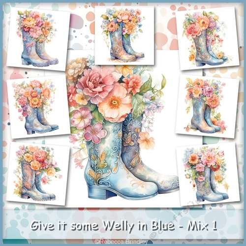 Give it some Welly in Blue - Mix 1