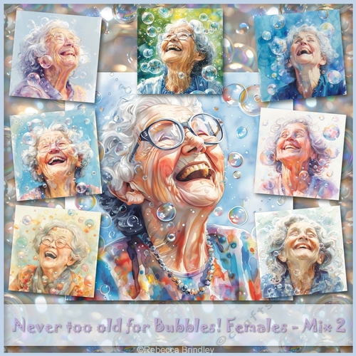 Never too old for Bubbles! Females - Mix 2