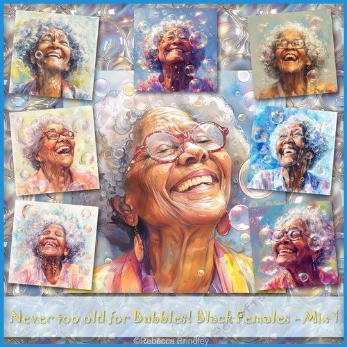 Never too old for Bubbles! Black Females - Mix 1