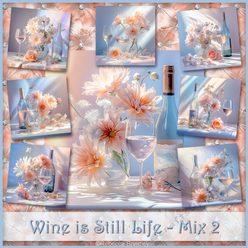 Wine is Still Life - Mix 2