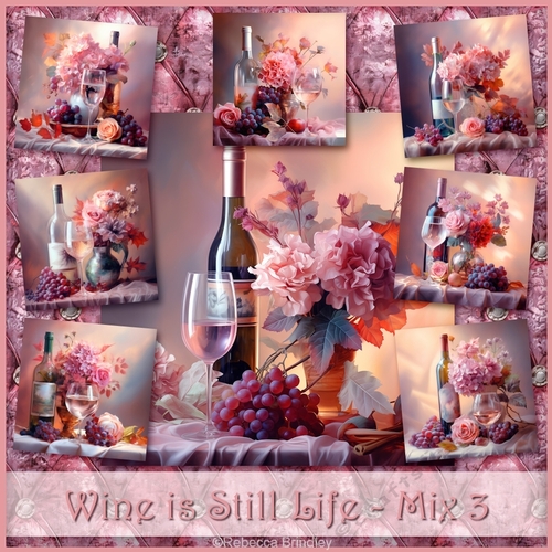 Wine is Still Life - Mix 3