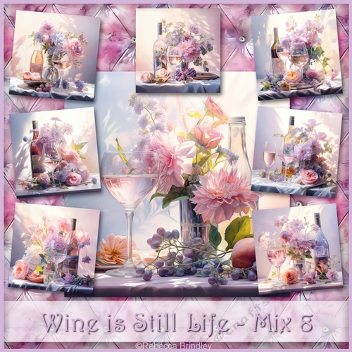 Wine is Still Life - Mix 8