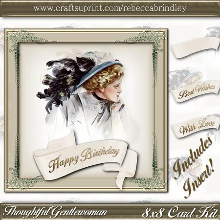 Thoughtful Gentlewoman 8x8 Card Kit