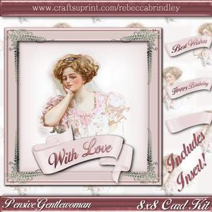 Pensive Gentlewoman 8x8 Card Kit