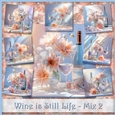 Wine is Still Life - Mix 2
