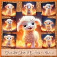 Cutsie Little Lamb - Mix 8