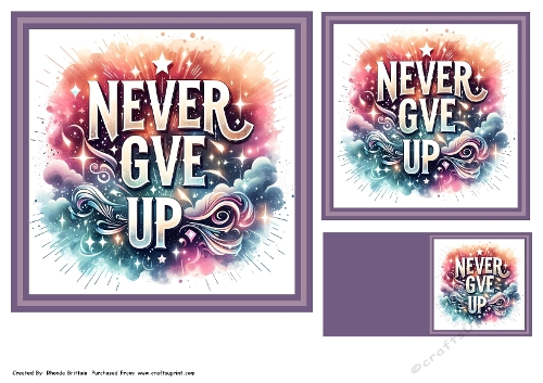 Never Give Up Toppers and Gift Tag