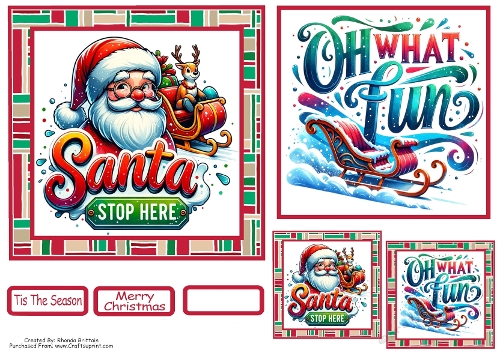 Santa Stop Here Card front with matching Gift tags
