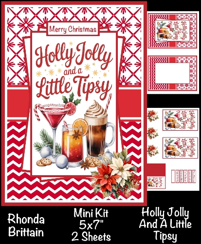 Holly Jolly And A Little Tipsy Mini Kit 5x7