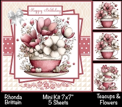 Teacups & Flowers Mini Kit 7x7 (4) *Customer Request*