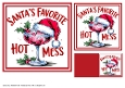 Santas Favourite Hot Mess Toppers and Gift Card