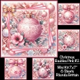 Christmas Baubles Pink #2 Mini Kit 7x7