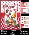 Prosecco Ho Ho Ho Mini Kit 5x7