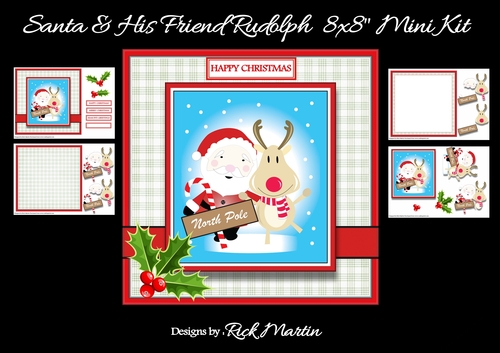 8x8 Santa and his Friend Rudolph Mini Kit - x4 A4 Sheets 