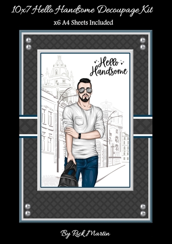 10x7 Hello Handsome Decoupage Kit - x6 A4 sheets 